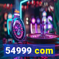 54999 com